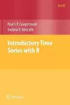 Introductory Time Series with R cover