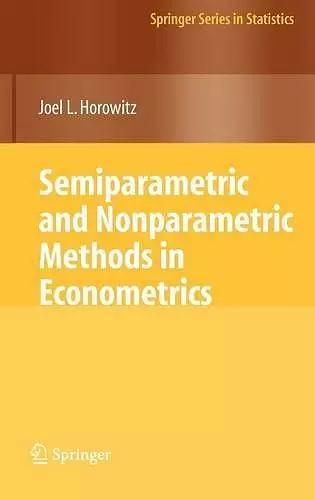 Semiparametric and Nonparametric Methods in Econometrics cover