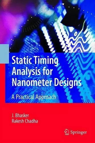 Static Timing Analysis for Nanometer Designs cover