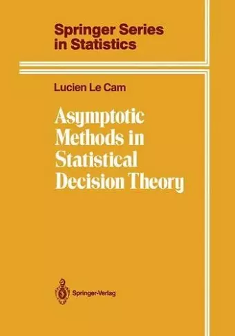 Asymptotic Methods in Statistical Decision Theory cover