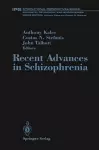 Recent Advances in Schizophrenia cover