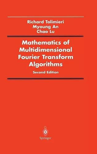 Mathematics of Multidimensional Fourier Transform Algorithms cover