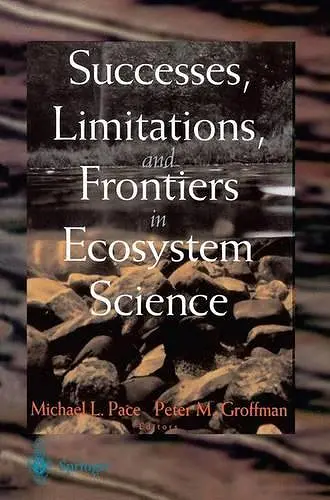 Successes, Limitations, and Frontiers in Ecosystem Science cover