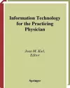 Information Technology for the Practicing Physician cover