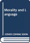 Morality and Language cover