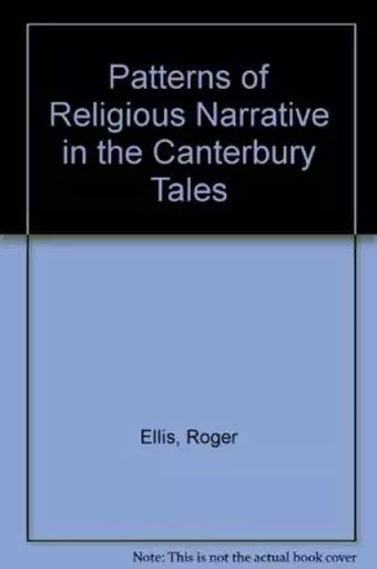 Patterns of Religious Narrative in the Canterbury Tales cover