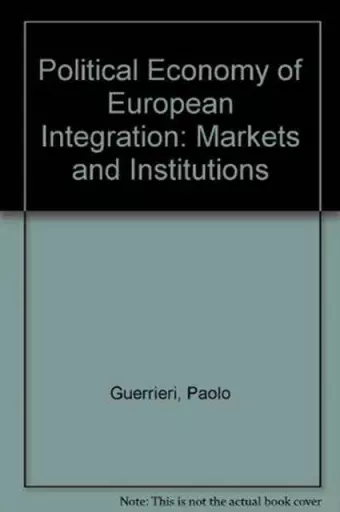 Political Economy of European Integration cover