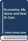 Economics, Medicine and Health Care cover