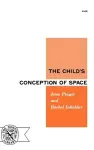 The Child's Conception of Space cover