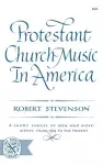 Protestant Church Music In America cover