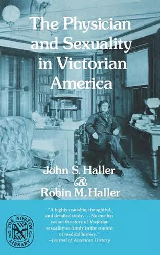 The Physician and Sexuality in Victorian America cover