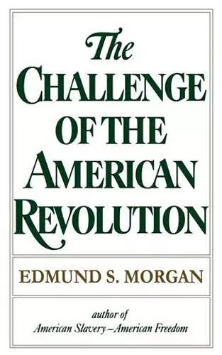 The Challenge of the American Revolution cover