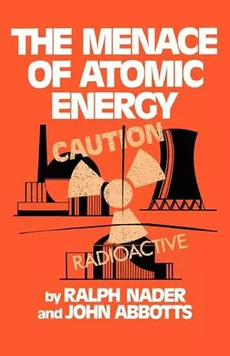 The Menace of Atomic Energy cover