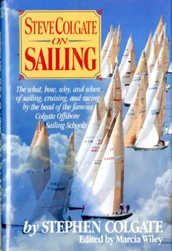 Steve Colgate on Sailing cover