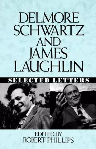 Delmore Schwartz and James Laughlin cover