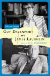 Guy Davenport and James Laughlin: Selected Letters cover