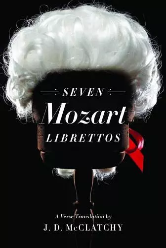 Seven Mozart Librettos cover