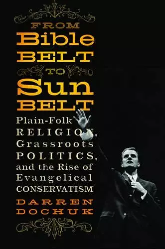 From Bible Belt to Sunbelt cover