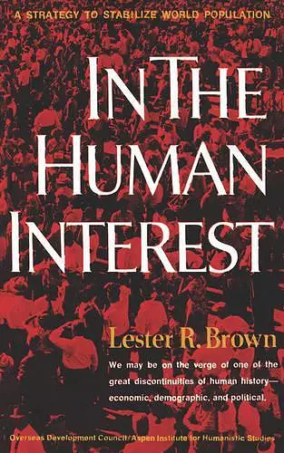 In the Human Interest: A Strategy to Stabilize World Population cover