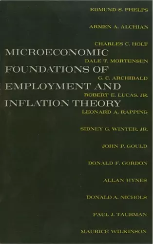 The Microeconomic Foundations of Employment and Inflation Theory cover