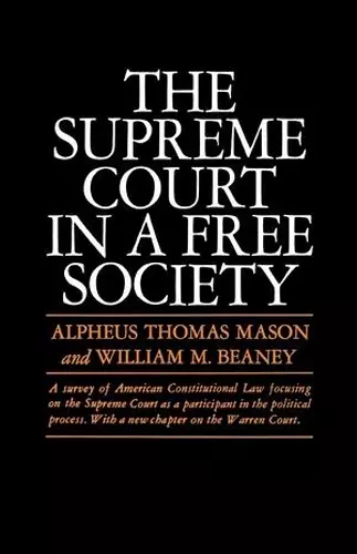 The Supreme Court in a Free Society cover