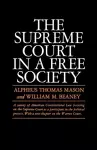 The Supreme Court in a Free Society cover