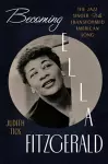 Becoming Ella Fitzgerald cover