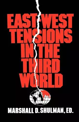 East-West Tensions in the Third World cover