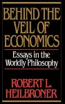 Behind the Veil of Economics cover