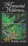 The Immortal Wilderness cover