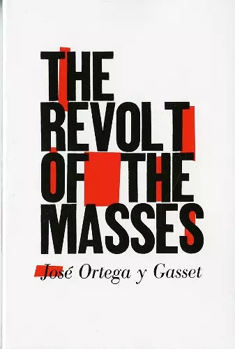 The Revolt of the Masses cover