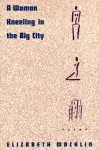 A Woman Kneeling in the Big City cover