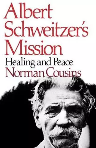 Albert Schweitzer's Mission cover