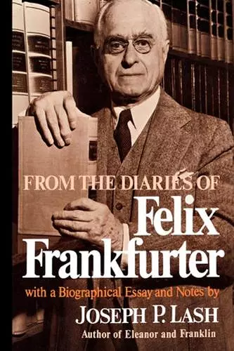 From the Diaries of Felix Frankfurter cover