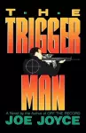 The Trigger Man cover