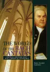 The World of the Bach Cantatas cover