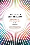 The Atheist's Guide to Reality cover