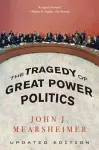 The Tragedy of Great Power Politics cover