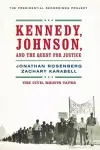 Kennedy, Johnson, and the Quest for Justice cover