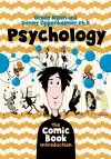 Psychology: The Comic Book Introduction cover