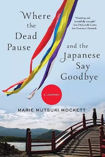 Where the Dead Pause, and the Japanese Say Goodbye cover