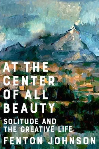 At the Center of All Beauty cover