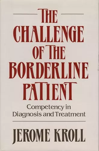 The Challenge of the Borderline Patient cover