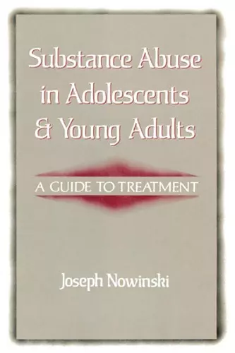 Substance Abuse in Adolescents and Young Adults cover