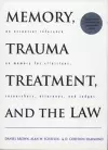 Memory, Trauma Treatment, and the Law cover