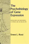 The Psychobiology of Gene Expression cover