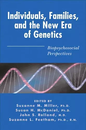 Individuals, Families, and the New Era of Genetics cover