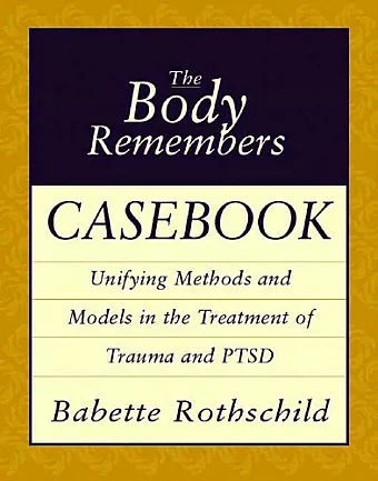 The Body Remembers Casebook cover