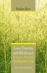 Loss, Trauma, and Resilience cover