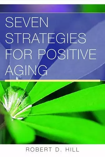 Seven Strategies for Positive Aging cover